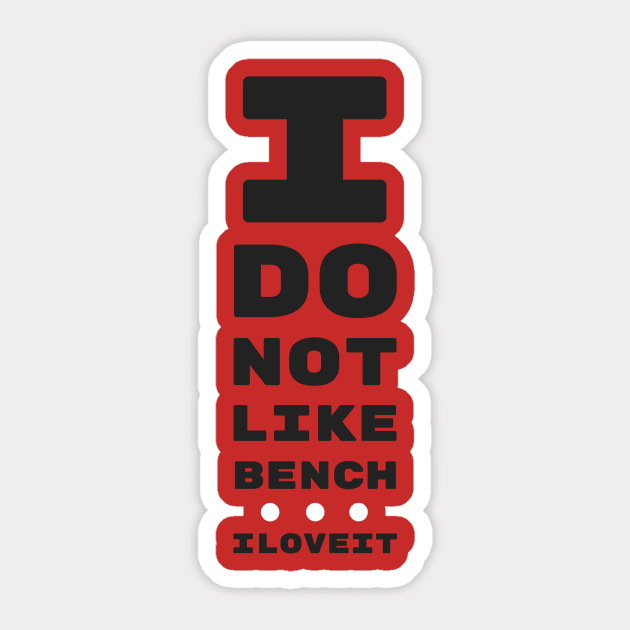 I DO NOT LIKE BENCH... I LOVE IT! | 3 WHITE LIGHTS Sticker by ChristophZombie